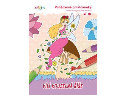 Pohádkové omalovánky - Vílí kouzelná říše