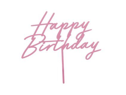 Zápich do dortu  Happy Birthday, růžový