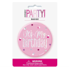 Placka It´s My Birthday - růžová