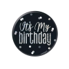 Placka It´s My Birthday - černá